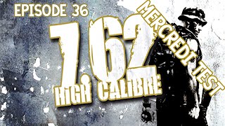 762 High Calibre  Playthrough  Mercredi Test  Episode n°36 [upl. by Ribble]