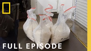 Its Raining Meth Full Episode  To Catch a Smuggler [upl. by Alexandria]