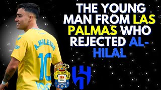 Meet Alberto Moleiro The Las Palmas Youngster Who Rejected AlHilal [upl. by Guimond]