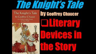 The Knights Tale by Geoffrey Chaucer  Literary Devices in the Story [upl. by Akiv788]