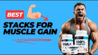 Best Supplement Stacks For Muscle Building [upl. by Klein]