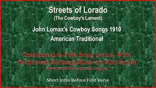 The Streets Of LoradoThe Cowboys Lament  Lyrics amp Orchestral Music [upl. by Ahcsatan401]