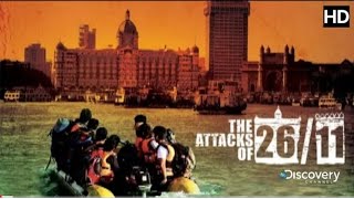 2611 mumbai attacks  full documentary  discovery channel  nationalgeographic hindi [upl. by Flessel890]