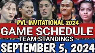 PVL GAME SCHEDULE AND TEAM STANDINGS AS OF SEPTEMBER 5 2024  PVL INVITATIONAL 2024 gameschedule [upl. by Virgina700]