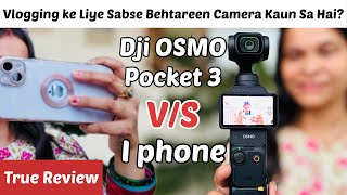 Don’t Buy ❌  Vlogging ke Liye DJI Osmo Pocket 3 ya iPhone Puri Jankariquot [upl. by Osric]