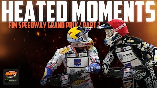 HEATED Speedway GP Moments 🔥  Part 2  FIM Speedway Grand Prix [upl. by Ycniuqed]