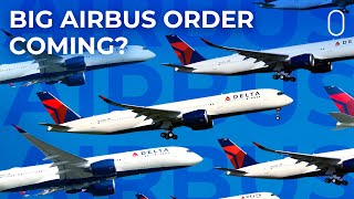 Reports Suggest Delta Air Lines May Order Airbus A3501000s [upl. by Dannye]