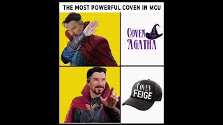 COVEN FEIGE most powerful coven in mcu doctor strange meme drake kevin [upl. by Suilenroc]