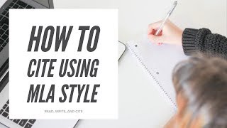 How to Cite Using MLA Style [upl. by Ainival832]