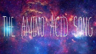 Amino Acid Song [upl. by Jarrad]