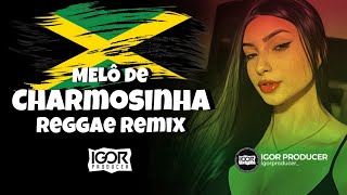 MELÔ DE CHARMOSINHA  KAIQPR Áudio Oficial Reggae Remix 2024 igorproducer [upl. by Lolly888]