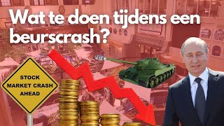 Wat te doen tijdens een beurscrash Aandelen kopen of verkopen rusland oekraine [upl. by Rennoc694]