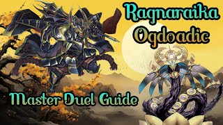 Ragnaraika Ogdoadic Yugioh Master Duel Deck Guide [upl. by Alodie]