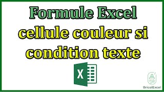 Excel cellule couleur si condition texte [upl. by Supat917]