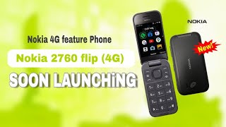 Nokia 2760 Flip 4G🌟New nokia 4g feature phone Launching🌟Price🌟Specs🌟Launch date full details [upl. by Stalder]