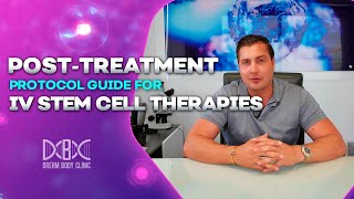 PostTreatment Protocol Guide for IV Stem Cell Therapies [upl. by Sullecram]