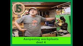 Aanpassing werkplaats deel 4 [upl. by Letsyrhc]