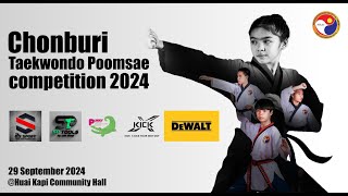 Chonburi Taekwondo Poomsae Competition 2024 สนาม B [upl. by Ennayllek]