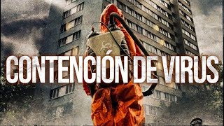 CONTENCIÓN DE VIRUS PELICULA EN HD DE ACCION EN ESPANOL [upl. by Etiam]