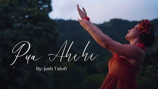 Josh Tatofi  Pua Ahihi Official Music Video [upl. by Oletha]