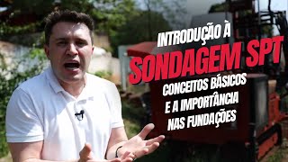 Introdução à Sondagem SPT  Conceitos Básicos e Importância nas Fundações [upl. by Iliram]