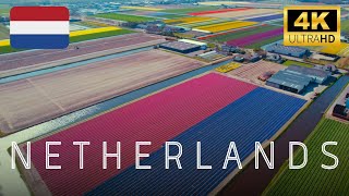 NETHERLANDS 4K  Beautiful Aerial Footage of Netherlands  Relaxing Drone Footage [upl. by Ahcarb]