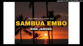 SamnbuaEmbo2024AidaJarugaPngLocalMusic [upl. by Notneiuq]