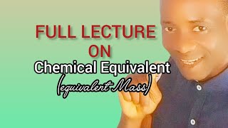 Full lecture on chemical equivalentequivalent Mass [upl. by Yennej]