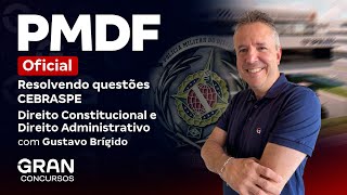 Concurso PMDF Oficial Questões CEBRASPE de Direito Constitucional e Administrativo [upl. by Eceinal]