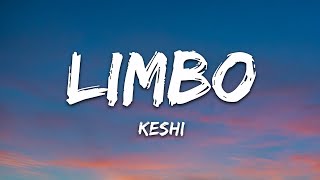 keshi  LIMBO Lyrics [upl. by Horace]