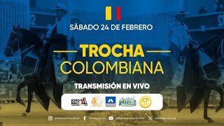 40ª EXPOSICION NACIONAL EQUINA FEDEQUINAS 2024  DIA 3  TROCHA COLOMBIANA ESPAÑOL [upl. by Walther]