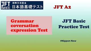 JFT A2 Basic Practice Test part1 [upl. by Robinett]