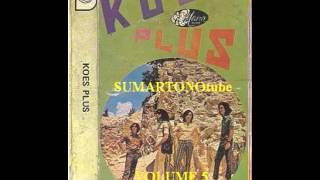 NUSANTARA 1  KOES PLUS VOLUME 5 [upl. by Quiteris876]