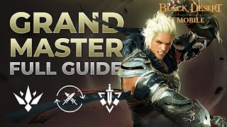 EVERYTHING about Grandmaster  FULL Guide  PvE  PvP  BS  Imprints amp Builds  Black Desert Mobile [upl. by Esilahs]