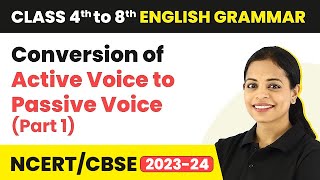 Conversion of Active Voice to Passive Voice Part 1  Class 5 to 8 English Grammar [upl. by Naved]