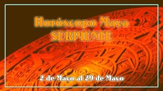 Horóscopo Maya Serpiente  Características [upl. by Llerrat]