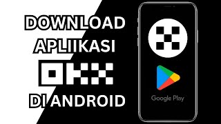 Cara Download OKX di HP Android [upl. by Ecyoj]