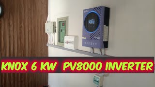 KNOX INVERTER 6 KW 8000 PV [upl. by Taimi]