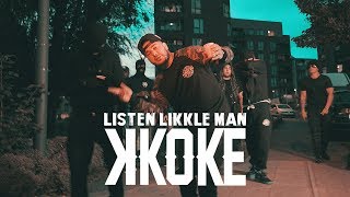 K Koke  Listen Likkle Man Official Video [upl. by Sirred]