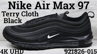 4K Nike Air Max 97 Black Terry Cloth 921826015 2019 An Unboxing and Detailed Look White [upl. by Lopez]