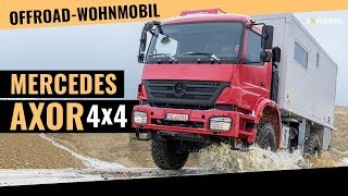 Mercedes AXOR OffroadWohnmobil von Füss Probefahrt [upl. by Neyuh]