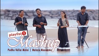 Pudhu Vellai Mazhai  Malare Mounama  Mashup  Playlistone [upl. by Coniah]