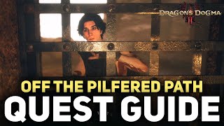 Dragons Dogma 2 Off The Pilfered Path Quest Guide Helping Hugo [upl. by Gabby]