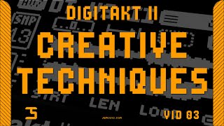 DIGITAKT II VS Creative Techniques Vid 03 [upl. by Uni]