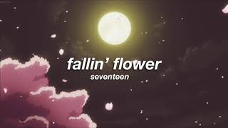 seventeen  fallin flower slowed  reverb ✧ [upl. by Lucier946]