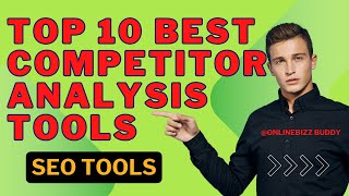 10 Best Competitor Analysis Tools For Digital Marketing [upl. by Netram179]