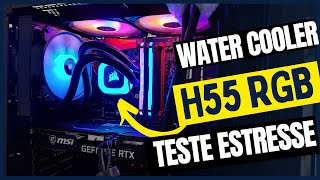 Teste Water Cooler H55 Corsair 120mm RGB [upl. by Lleynod]