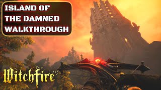 WITCHFIRE  Island Of The Damned Walkthrough [upl. by Ad518]