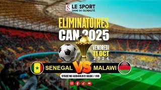 SENEGAL VS MALAWI  PHASE ELIMINATOIRE CAN 2025 [upl. by Yelena]