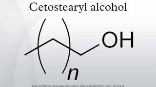 Cetostearyl alcohol [upl. by Meeks236]